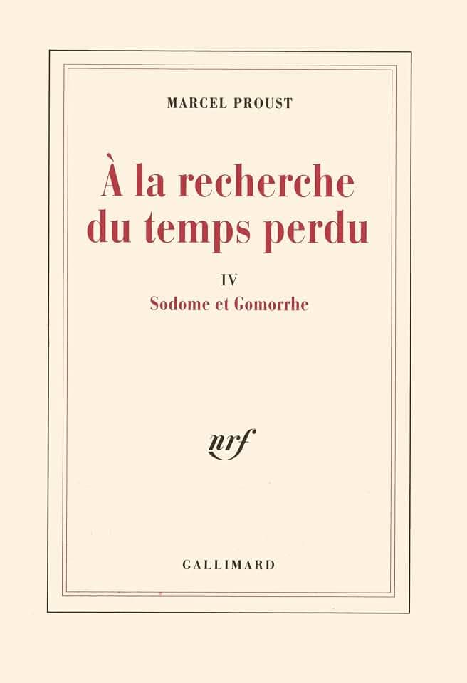 A la recherche du temps perdu, tome 4 : Sodome et Gomorrhe