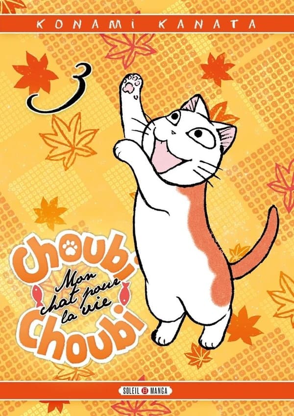 Choubi-Choubi - Mon chat pour la vie tome 3