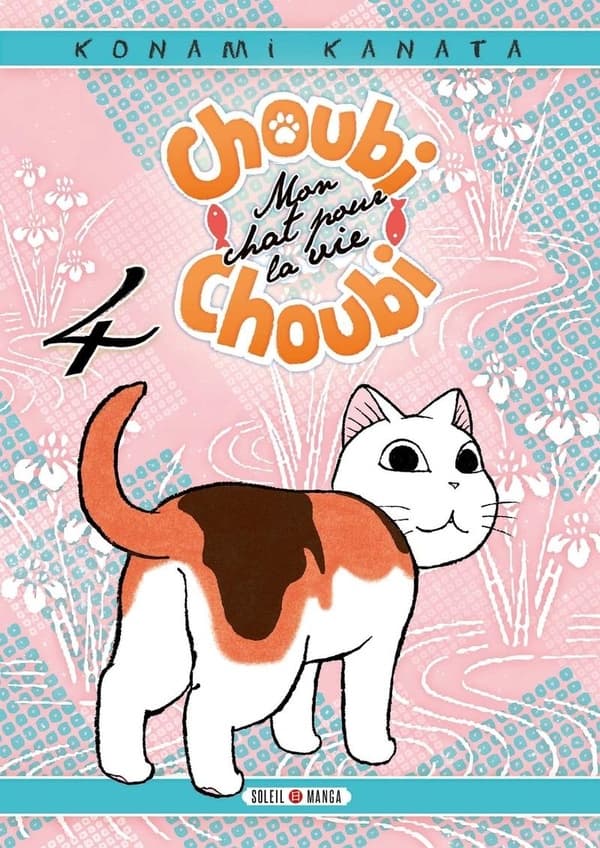 Choubi-Choubi - Mon chat pour la vie tome 4