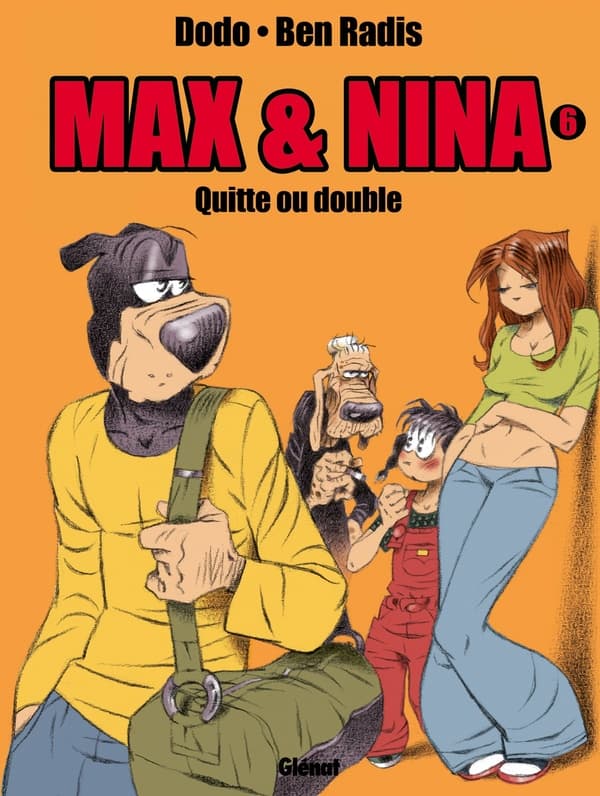 Max Et Nina Tome 6 ; Quitte Ou Double
