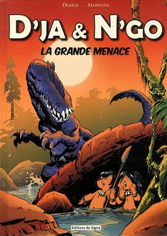 D'ja et N'go - La grande menace