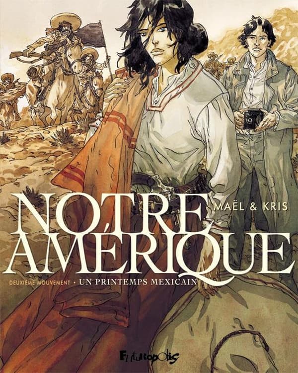Notre Amérique tome 2
