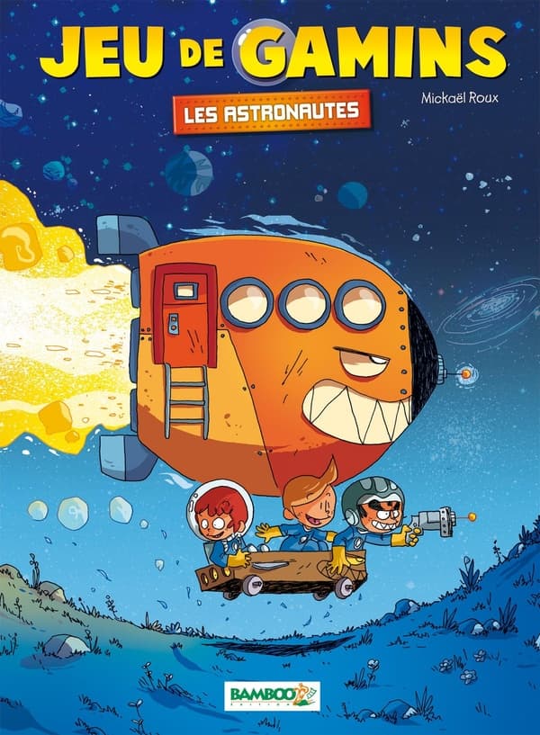 Jeu de gamins tome 4 - Les astronautes