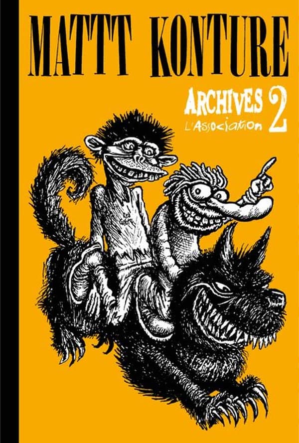 Aussi imposant que celui de Stanislas, mais en format CIBOULETTE qui lui convient mieux, ces Archives Mattt Konture reprennent ses premières pages publiées dans les années 1980 (regroupées sous le titre de Tordus), Ruga Zébo Violent, son premier PATTE DE MOUCHE paru en 1985, Souterrain, paru en 1988 dans la Collection X de Futuropolis (le vrai, l'unique), les 4 numéros de Jambon Blindé Comix édité par Blanquet chez Chacal Puant, ainsi que nombre de planches publiées dans les revues et fanzines Jade, Sponge, Chacal Puant, La Monstrueuse, La Table, Burp, Sortez la Chienne, etc., etc. À l'arrivée, près de 400 pages méconnues ou inédites de Mattt Konture, avec en bonus une affiche de concert rock 50 x 80 cm reprenant une affiche de festival de 1990.