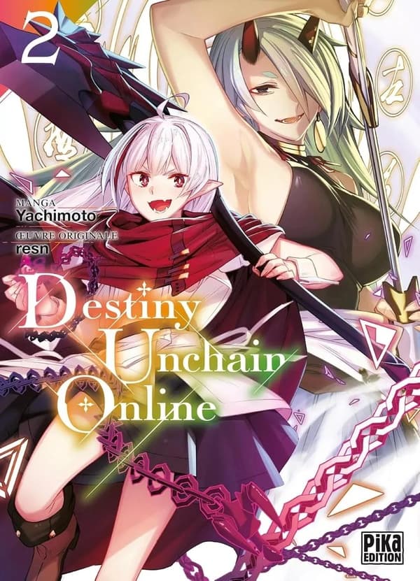 Destiny unchain online tome 2