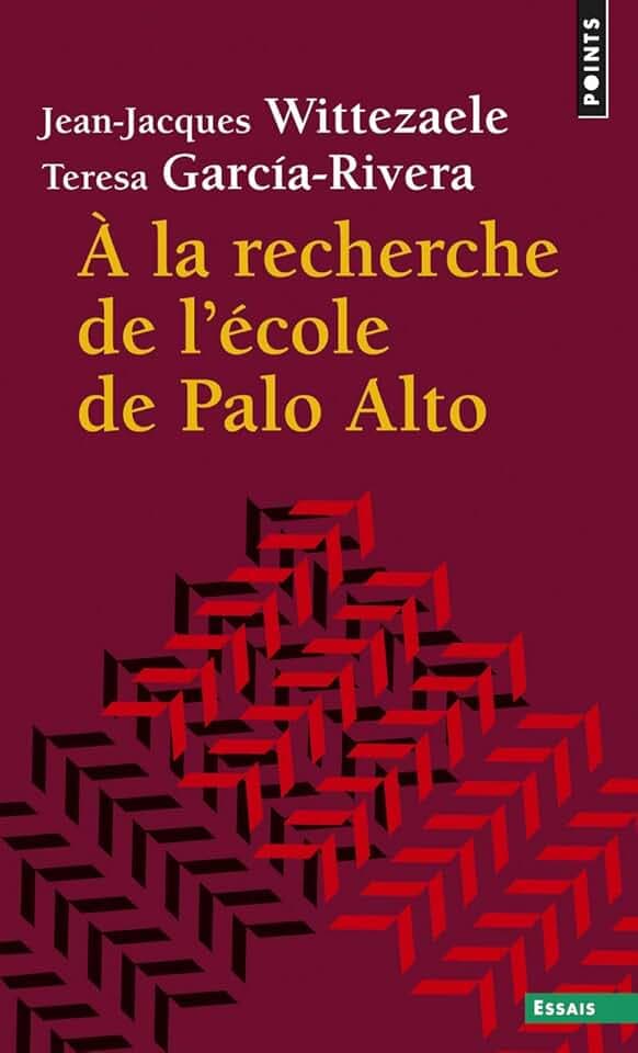 À la recherche de l'école de Palo Alto