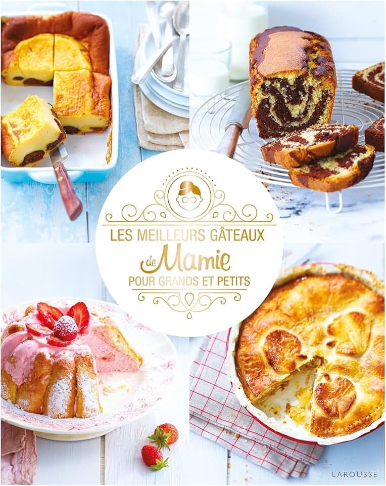 Les meilleurs gâteaux de mamie