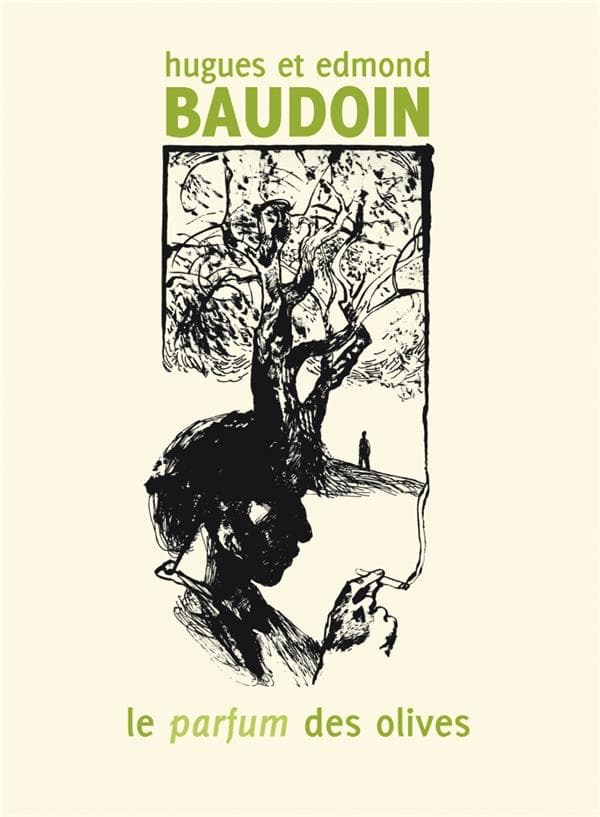 le parfum des oliviers