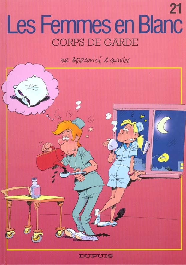 les femmes en blanc tome 21 - corps de garde