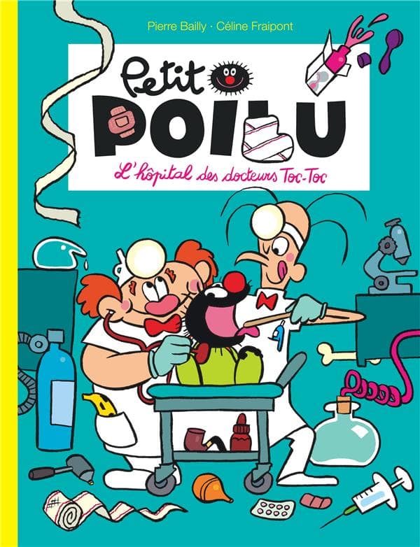 petit poilu tome 11 - L'hôpital des docteurs Toc-Toc