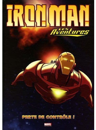iron man - les aventures tome 2 - perte de contrôle