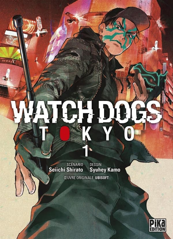 Watch Dogs Tokyo tome 1
