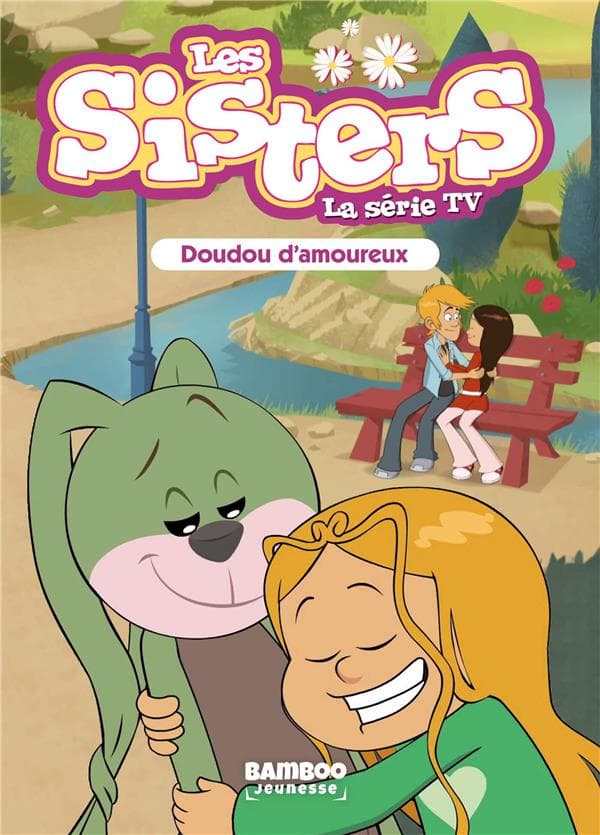 les Sisters - la série TV tome 40 : doudou d'amoureux