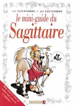 Les Mini-guides En Bd Tome 7 ; Le Mini-guide Astro Du Sagittaire